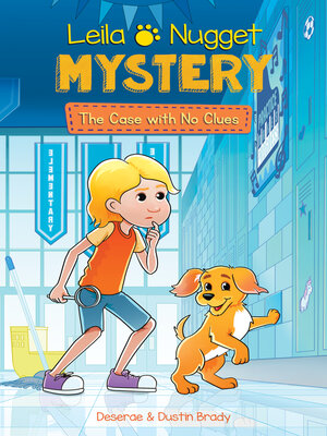 cover image of Leila & Nugget Mystery: the Case with No Clues